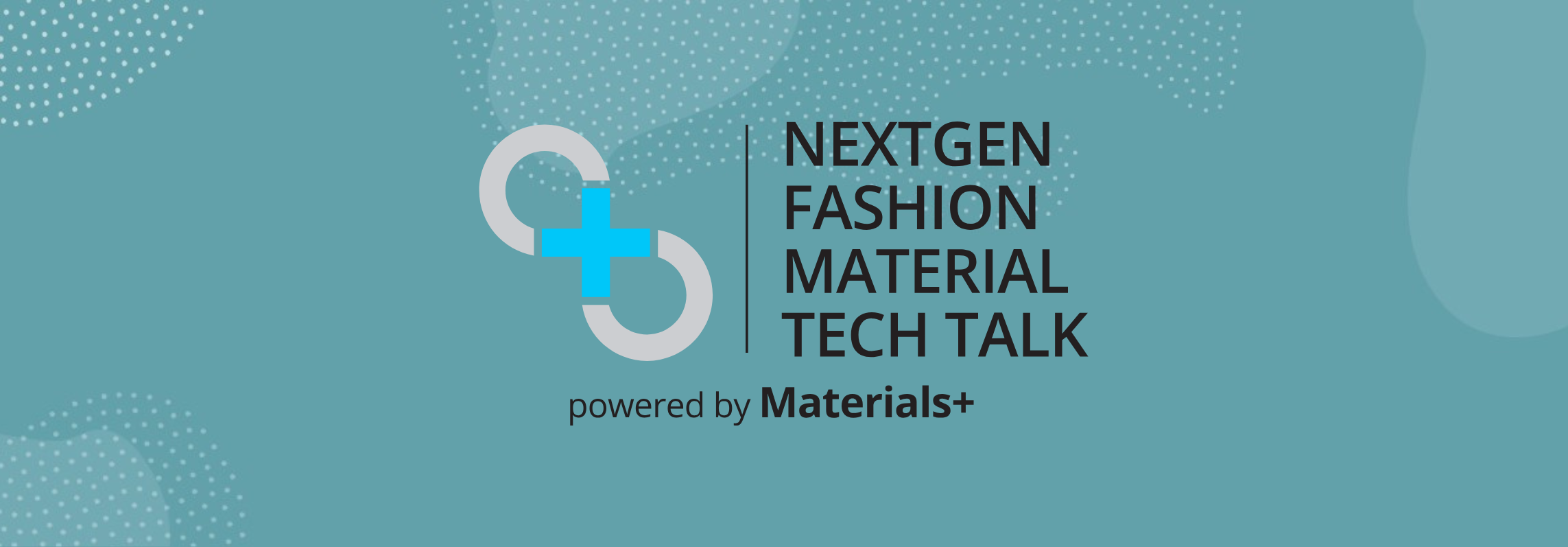 NextGen Fashion Material Techtalk